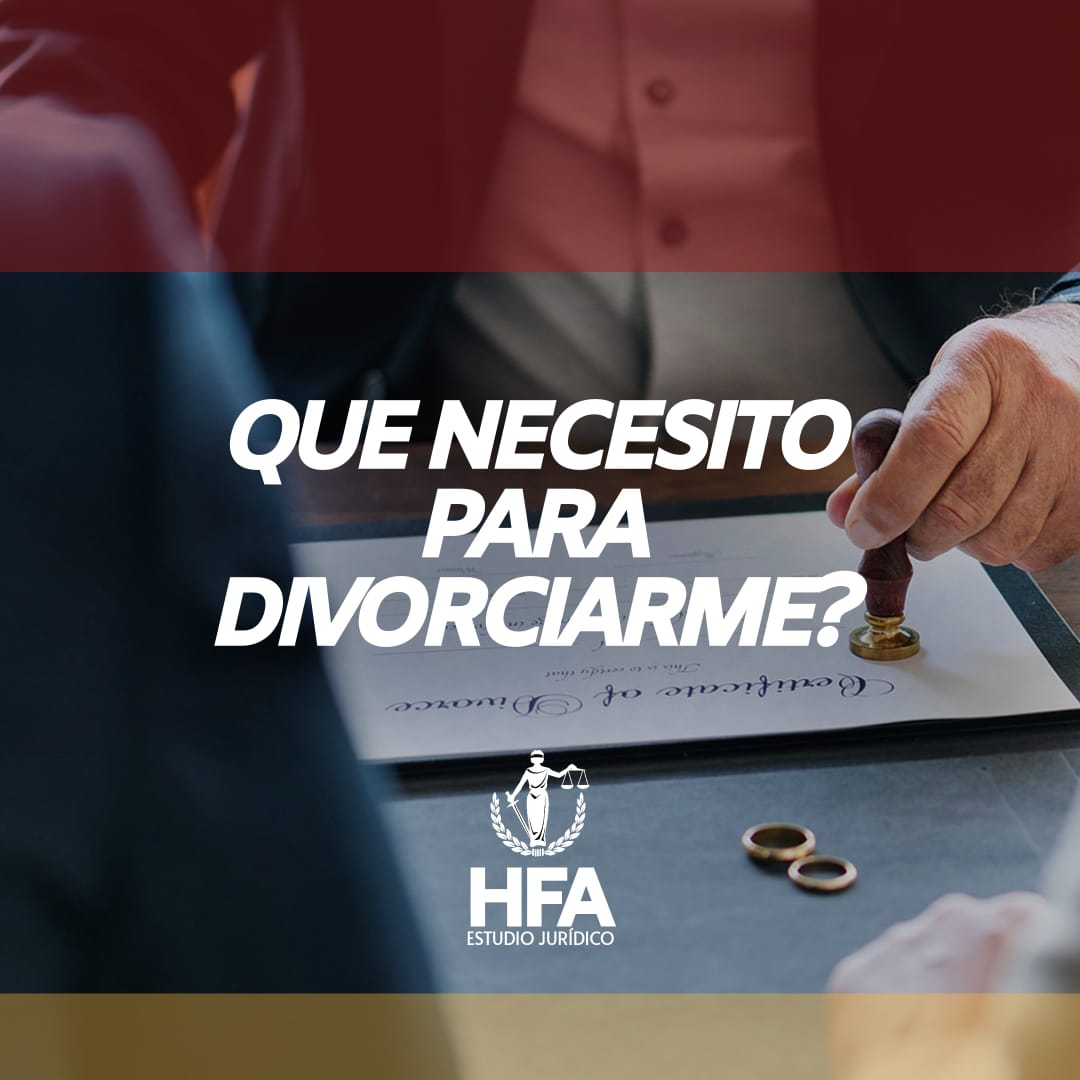 Que necesito para divorciarme?